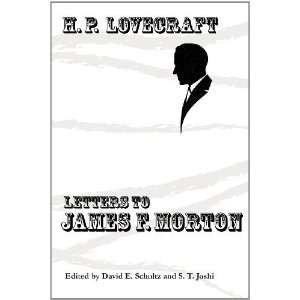    Letters to James F. Morton [Paperback] H. P. Lovecraft Books