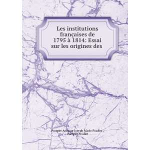  Les institutions franÃ§aises de 1795 Ã  1814 Essai 