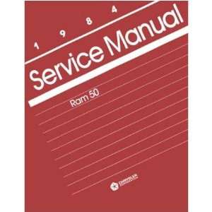  1984 DODGE RAM 50 TRUCK Shop Service Repair Manual Book 