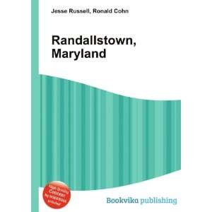  Randallstown, Maryland Ronald Cohn Jesse Russell Books
