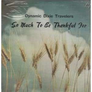   THANKFUL FOR LP (VINYL) US T JAYE 1981 DYNAMIC DIXIE TRAVELERS Music