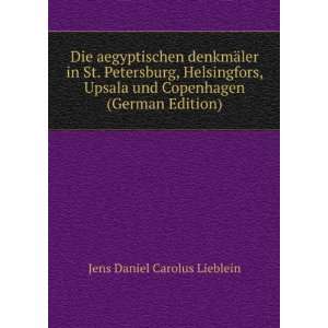   German Edition) (9785876863652) Jens Daniel Carolus Lieblein Books