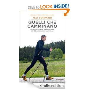 Quelli che camminano (Comefare) (Italian Edition) Alex Schwazer, L 