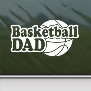  Basketball Dad White Sticker Car Laptop Vinyl Window White 