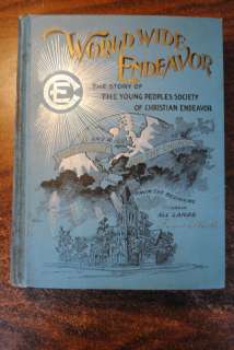 World Wide Christian Endeavor Illustrated 1895 1st Edition  