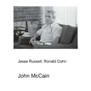  John McCain Ronald Cohn Jesse Russell Books