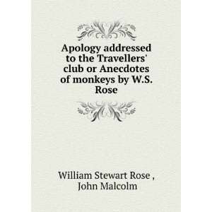   of monkeys by W.S. Rose. John Malcolm William Stewart Rose  Books