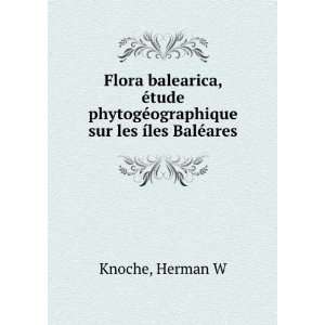  Flora balearica, Ã©tude phytogÃ©ographique sur les Ã 