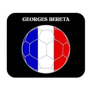  Georges Bereta (France) Soccer Mouse Pad 