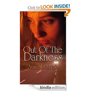 Out Of The Darkness Anne Patrick  Kindle Store
