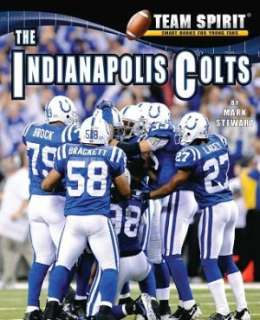   Indianapolis Colts by Mark Stewart, Norwood House Press  Hardcover