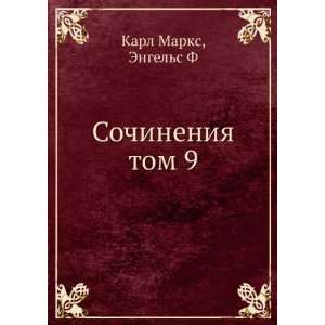   Sochineniya tom 9 (in Russian language) Engels F Karl Marks Books