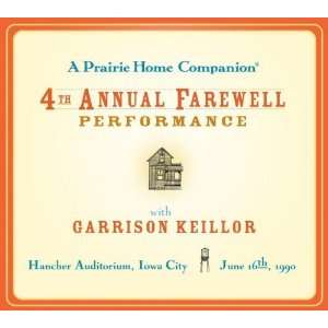   4th Annual Farewell Performance [Audio CD] Garrison Keillor Books