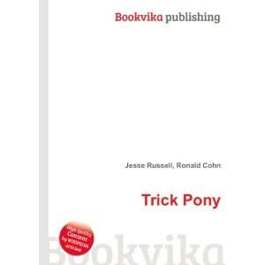 Trick Pony [Paperback]