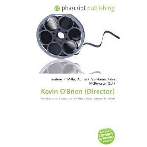  Kevin OBrien (Director) (9786132698230) Books