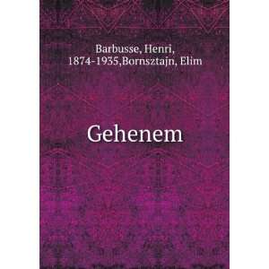  Gehenem Henri, 1874 1935,Bornsztajn, Elim Barbusse Books