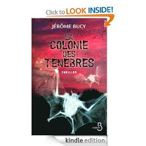 La Colonie des ténèbres (French Edition) Jérôme BUCY  