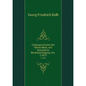   mit besonderer BerÃ¼cksichtigung von . Georg Friedrich Kolb Books