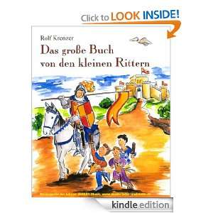 Das große Buch von den kleinen Rittern (German Edition) Rolf Krenzer 