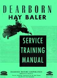 dearborn hay baler training and service manual gives instructions for