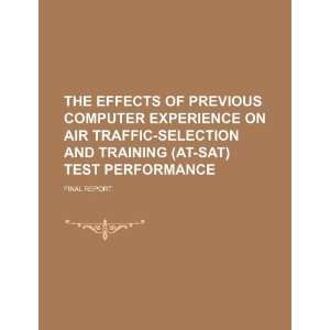  experience on air traffic selection and training (AT SAT) test 