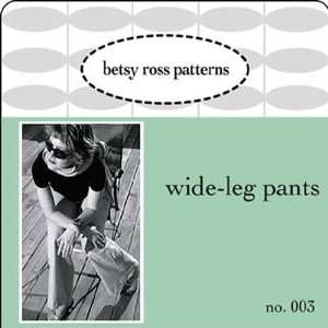  Betsy Ross Wide Legged Pants Pattern Sizes G J Fabric By 
