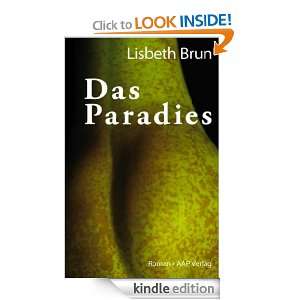 Das Paradies (German Edition) Lisbeth Brun  Kindle Store