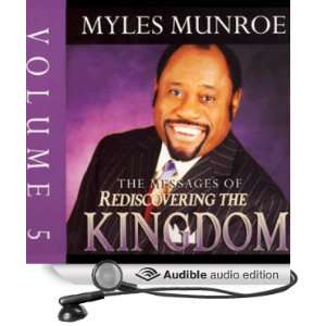  The Messages of Rediscovering the Kingdom, Volume 5 