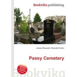  Passy Cemetery Ronald Cohn Jesse Russell Books