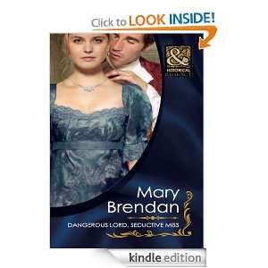 Dangerous Lord, Seductive Miss (Mills & Boon Historical) Mary Brendan 
