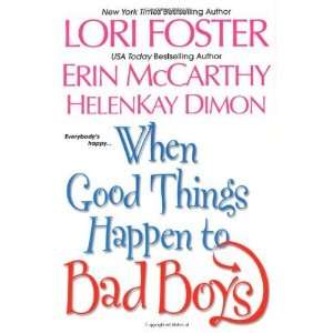    When Good Things Happen to Bad Boys [Paperback] Lori Foster Books