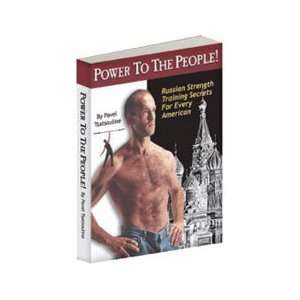  Power to the People Book with Pavel Tsatsouline Toys 