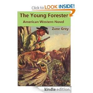 The Young Forester; Classic American Western Novel (Annotated and 