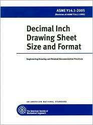 Decimal Inch Drawing Sheet Size and Format, (0791829901), ASME Staff 