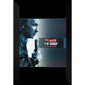 Bill Maher Im Swiss 27x40 FRAMED TV Poster   Style A 