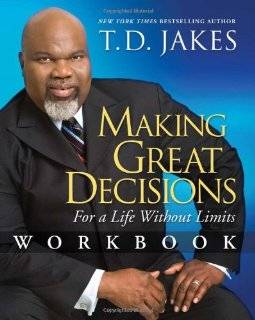   Jakes turns his attent Making Great Decisions Workbook For a
