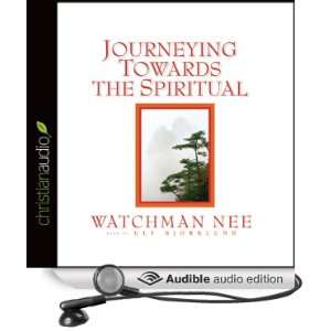  Journeying Towards the Spiritual A Digest of the Spiritual Man 
