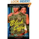Black Coffee A Novel by Tracy Price Thompson (Oct 25, 2005)