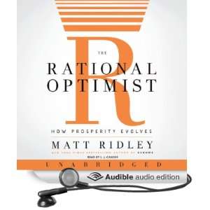 The Rational Optimist How Prosperity Evolves [Unabridged] [Audible 