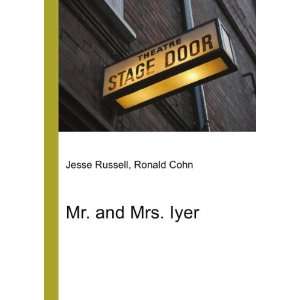  Mr. and Mrs. Iyer Ronald Cohn Jesse Russell Books