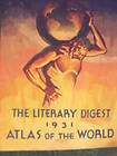 THE LITERARY DIGEST 1931 ATLAS OF THE WORLD FUNK&WAG​NAL