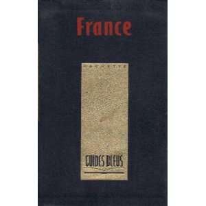  France. Les Guides Bleus 1993 (9782010154386) COLLECTIF 