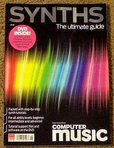 COMPUTER MUSIC Special SYNTHS ULTIMATE Guide + DVD Plug Ins SAMPLES 