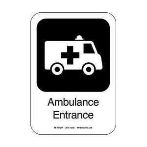Ambulance Ent Sign,10 X 7 In,al   BRADY  Industrial 