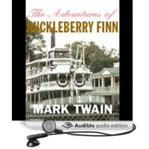  The Adventures of Huckleberry Finn (Audible Audio Edition 