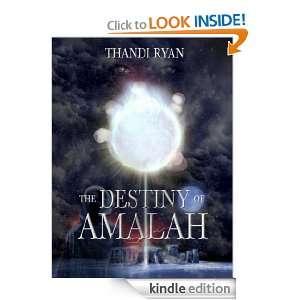 The Destiny of Amalah Thandi Ryan  Kindle Store