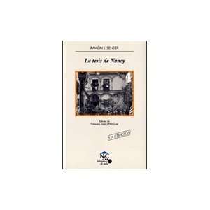  La Tesis de Nancy [Paperback] Ramon J Sender Books