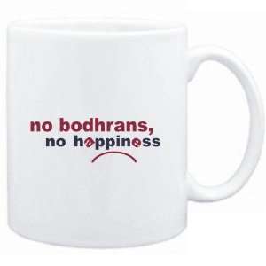  Mug White  NO Bodhrans NO HAPPINESS Instruments Sports 