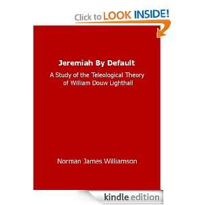   Default A Study of the Teleological Theory of William Douw Lighthall