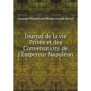   Empereur NapolÃ©on Auguste DieudonnÃ© Marius Joseph de Las Books